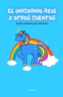 Image for El unicornio azul y otros cuentos