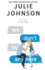 Image for We Don&#39;t Lie Anymore