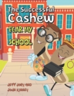 Image for The Successful Cashew - Fear my School