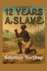 Image for Twelve Years a Slave : Illustrated
