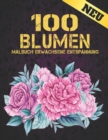 Image for 100 Blumen Malbuch Erwachsene Entspannung