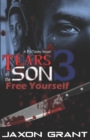 Image for Tears of the Son 3 : Free Yourself