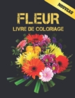 Image for Fleur Nouveau Livre de Coloriage