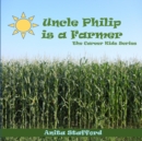 Image for Uncle Philip is a Farmer