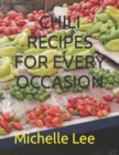 Image for Chili Recipes for Every Occasion