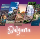 Image for Bulgaria : A Beautiful Print Landscape Art Picture Country Travel Photography Coffee Table Book
