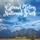 Image for Grand Teton National Park : A Beautiful Print Landscape Art Picture Country Travel Photography Coffee Table Book of Wyoming