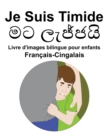 Image for Francais-Cingalais Je Suis Timide Livre d&#39;images bilingue pour enfants