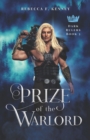 Image for Prize of the Warlord : A Dark Rulers Romance (Standalone)
