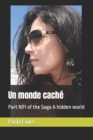 Image for Un monde cache : Part N°1 of the Saga A hidden world