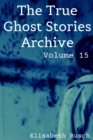 Image for The True Ghost Stories Archive
