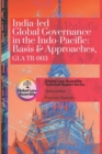 Image for India-led Global Governance in the Indo-Pacific : Basis &amp; Approaches, GLA-TR-003