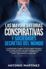 Image for Las Mayores Teorias Conspirativas Y Sociedades Secretas del Mundo