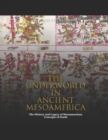 Image for The Underworld in Ancient Mesoamerica