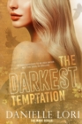Image for The Darkest Temptation : Special Print Edition