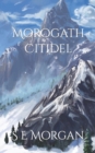 Image for Morogath Citidel : Book Two