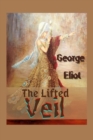 Image for The Lifted Veil : Illustrated