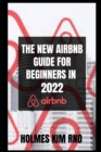 Image for The New Airbnb Guide For Beginners In 2022