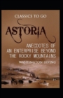 Image for Astoria : Or, Enterprise Beyond the Rocky Mountains;iillustrated