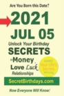 Image for Born 2021 Jul 05? Your Birthday Secrets to Money, Love Relationships Luck