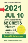 Image for Born 2021 Jul 10? Your Birthday Secrets to Money, Love Relationships Luck