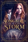 Image for Songbird in a Storm : (A 1920s London Time Travel Romance)