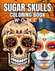 Image for sugar skulls coloring book for women