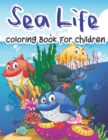 Image for Sea Life Coloring Book For Children