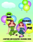 Image for Me and you Mommy and me