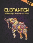 Image for Malbuch fur Erwachsene Tiere Neu Elefanten : Malbuch 50 Einseitige Elefanten Stressabbau Designs Malbuch fur Erwachsene Entspannung und Stressabbau 100 Seiten Malbuch fur Erwachsene Elefant