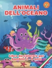 Image for Animali dell&#39;Oceano Libro da colorare per bambini da 3 a 8 anni impara a disegnare colorando anti stress