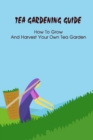 Image for Tea Gardening Guide