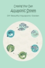 Image for Creating Your Own Aquaponic System