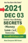 Image for Born 2021 Dec 03? Your Birthday Secrets to Money, Love Relationships Luck