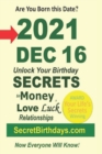 Image for Born 2021 Dec 16? Your Birthday Secrets to Money, Love Relationships Luck