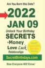 Image for Born 2022 Jan 09? Your Birthday Secrets to Money, Love Relationships Luck