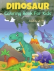 Image for Dinosaur Coloring Book For Kids Ages 2-4 : Cute and Fun Dinosaurs Coloring Book For Toddlers.