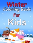 Image for Winter Coloring Book for Kids : The Great Big Winter Activity Book for Kids Ages 4-8