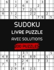 Image for Sudoku Livre Puzzle Avec Solutions 200 Puzzles : 200 Sudoku Enigme livre de puzzle Amelioration De La memoire Pour Adultes different niveaux facile a tres difficile