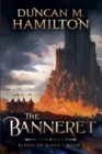 Image for The Banneret : Blood of Kings Book 2