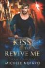 Image for A Kiss To Revive Me
