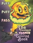Image for Puff Puff Pass : The Dankest Stoner Coloring Book