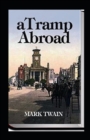 Image for A Tramp Abroad, Part 1 Illustrated