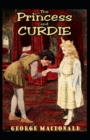 Image for The Princess and Curdie (Illustarted)