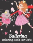 Image for Ballerina Coloring Book for Girls
