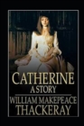 Image for Catherine : A Story Annotated