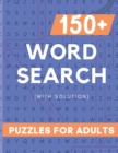 Image for Word Serach Puzzle Book for Adult : 150+ Large Print Word Serach Puzzle Book for Adult with 3000+ Words and Solution