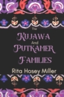 Image for The Kujawa and Putkamer Families