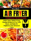 Image for The Complete Air Fryer Cookbook For Beginners
