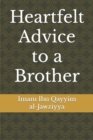 Image for Heartfelt Advice to a Brother
